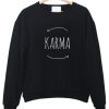 Karma Sweatshirt