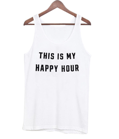 This Is My Happy Hour Tank top