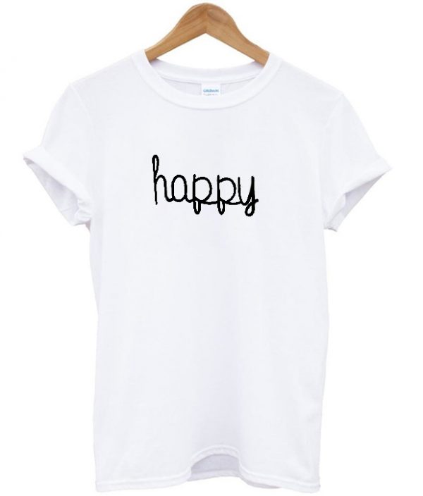 Happy t shirt