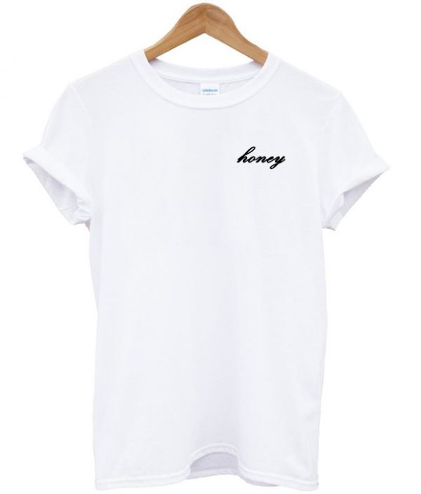 Honey t shirt