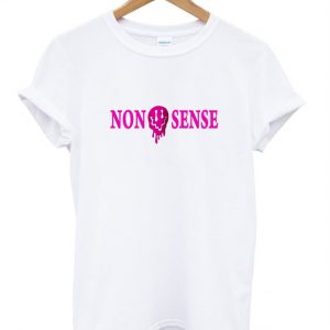 Nonsense t shirt