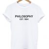 philosophy est 1984 t shirt