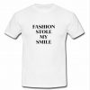 Fashion Stole My Smile T Shirt