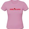 Girl Gang Flower T Shirt