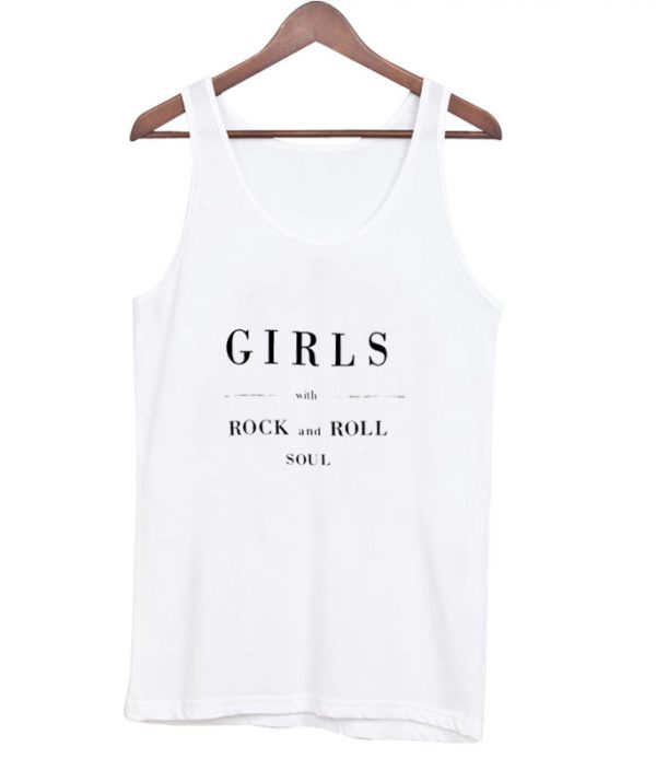 Girls with rock and roll soul Tanktop