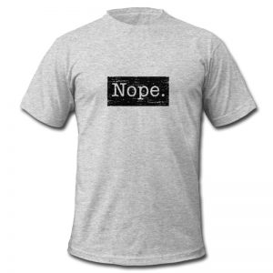 Nope T Shirt