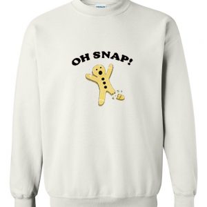 Oh Snap Gingerbread Sweatshirt