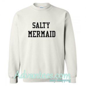 Salty Mermaid sweatshirt