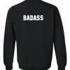 badass swetashirt back