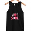 hello my name is awesome tanktop