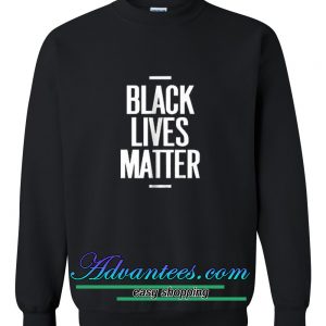 Black Lives Matter Sweatshirt