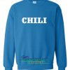 Chili Sweatshirt
