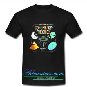 Conspiracy Theories T Shirt