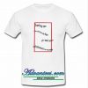 Loving You Could Be So Fun T Shirt