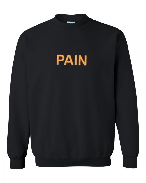 Pain Sweatshirt