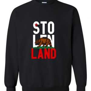 Stolen Land sweatshirt