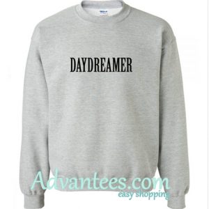 daydreamer sweatshirt