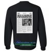 one in 100 children are psychopaths sweatshirt back