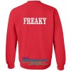 Freaky sweatshirt back