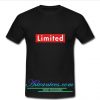 Limited T Shirt