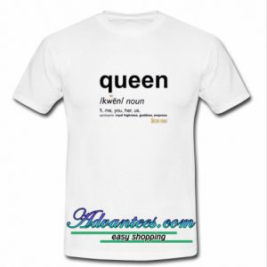 Queen Definition T Shirt
