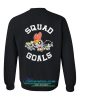Squad Goals Powerpuff Girls Sweatshirt back