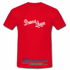 drama queen t shirt