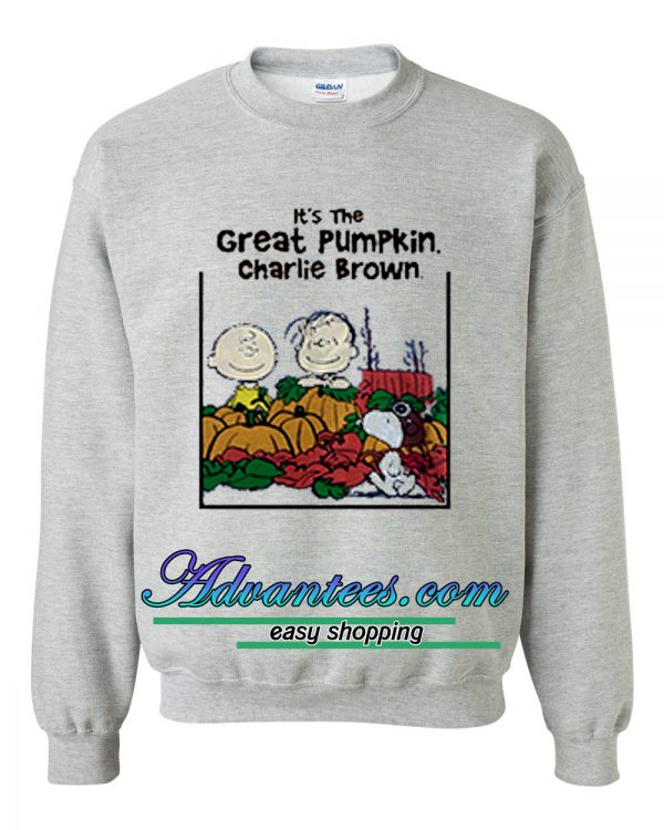 its the great pumpkin charlie brown sweatshirt