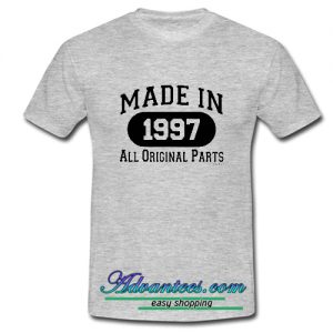 made in 1997 all original parts t shirt