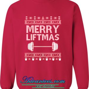 merry liftmas sweatshirt