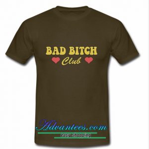 Bad Bitch Club t shirt