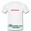 Emotional T-Shirt