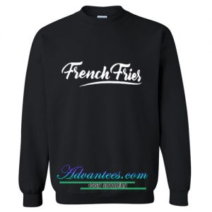 French Fries Sweatshirt