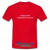 Make Paris Agreement Again T-Shirt