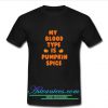 My Blood Type is Pumpkin Spice tshirt