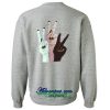 Peace Hand Sweatshirt back