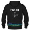 Powered By Plants Hoodie back