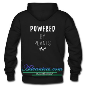 Powered By Plants Hoodie back