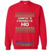 Santa’s Favorite HO christmas sweatshirt