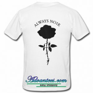 always noir shirt back