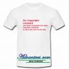 an important moment t shirt