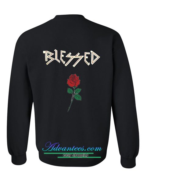 blessed rose sweatshirt back