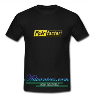 fear factor t shirt