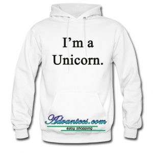 i'm a unicorn hoodie