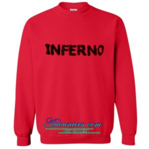 inferno sweatshirt