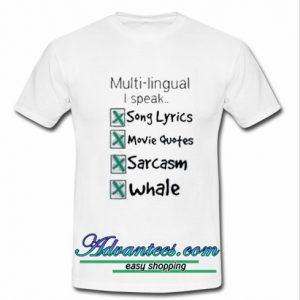 multi lingual i speak t shirt