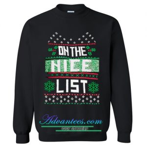 on the nice list sweatshirt