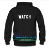 watch hoodie