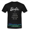 Barbie Paris London New York Milan T Shirt