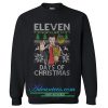 Eleven days of Christmas sweatshirt